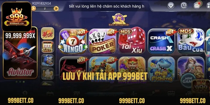 Lưu ý khi tải app 999BET